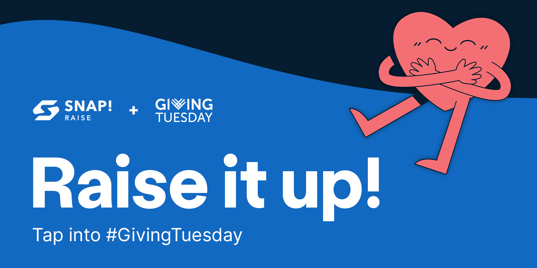 Giving Tuesday Tools and Templates for Snap! Raise Fundraisers Snap