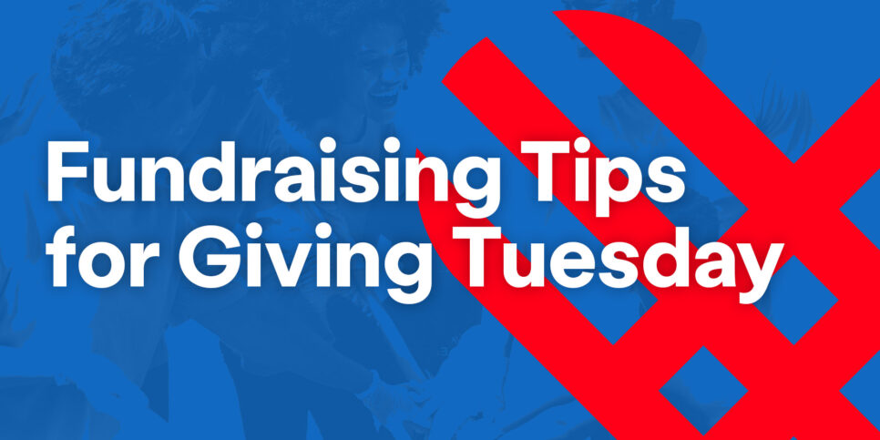 Fundraising tips for Giving Tuesday