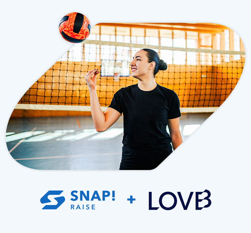 Snap! Raise and League One Volleyball