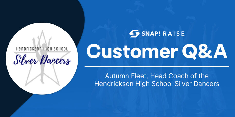 Snap Raise customer testimonial dance team head coach